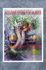 Tobi, A: Accusing Storm for Murder