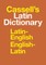 Cassell's Latin Dictionary