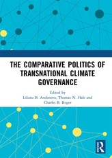 The Comparative Politics of Transnational Climate Governance