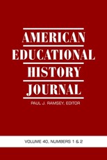 American Educational History Journal Volume 40, Numbers 1 & 2 (Hc)