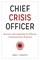 Chief Crisis Officer