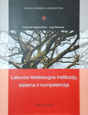 Lietuvos teisėsaugos institucijų sistema ir kompetencija: schemų rinkinys