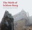 The Myth of Schloss Burg