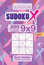 Sudoku X - 200 Easy to Normal Puzzles 9x9 (Volume 31)