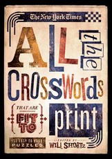 The New York Times All the Crosswords That Are Fit to Print