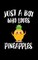 Just A Boy Who Loves Pineapples