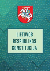Lietuvos Respublikos Konstitucija. Lietuvos Respublikos piliečių priimta 1992 m. spalio 25 d. referendume, įsigaliojo 1992 m. lapkričio 2 d. (su papildymais)