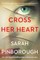 Cross Her Heart