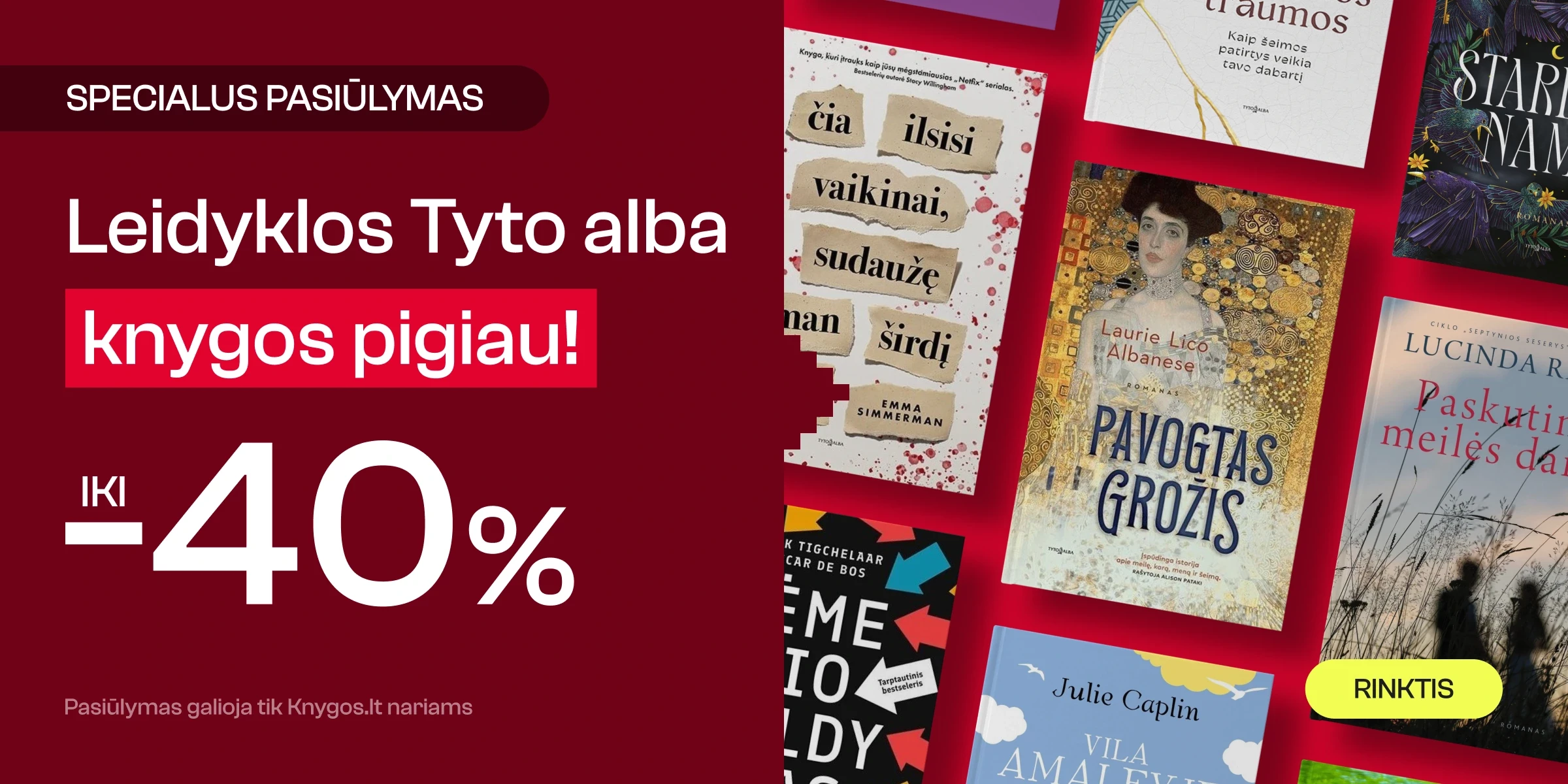 Leidyklos TYTO ALBA knygoms iki -40%!