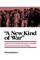 "A New Kind of War"