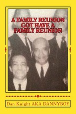 A Family Reunion Got Have A Family Reunion