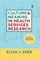 Culture and Meaning in Health Services Research