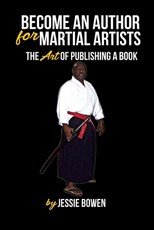 Become An Author for Martial Artist