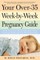 Your Over-35 Week-by-Week Pregnancy Guide