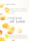 A Little Book of Love