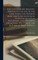 The Lincolnshire Tragedy, Passages in the Life of the Faire Gospeller, Mistress Anne Askew, Recounted by Ye Pen of Nicholas Moldwarp, and Set Forth [Or Rather, Written] by the Author of 'mary Powell'
