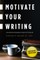 Motivate Your Writing
