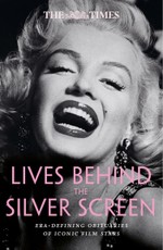 The Times Lives Behind the Silver Screen