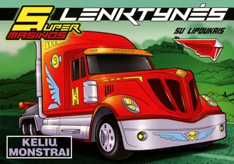 Supermašinos. Lenktynės. Kelių monstrai