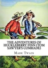 The Adventures of Huckleberry Finn (Tom Sawyer's Comrade)