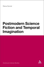 Postmodern Science Fiction and Temporal Imagination