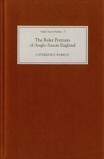 The Ruler Portraits of Anglo-Saxon England