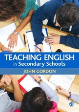 Gordon, J: Teaching English in Secondary Schools