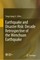 Earthquake and Disaster Risk: Decade Retrospective of the Wenchuan Earthquake