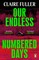 Our Endless Numbered Days