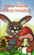 Senelio pasakėlės
