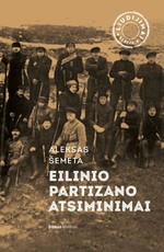 Eilinio partizano atsiminimai