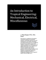An Introduction to Tropical Engineering