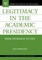 Legitimacy in the Academic Presidency