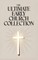 The Ultimate Early Church Collection