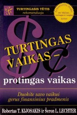 Turtingas vaikas - protingas vaikas