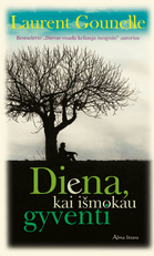 Diena, kai išmokau gyventi