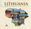 Lietuva. 100 vietų, kurias turite pamatyti (Anglų kalba)