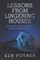 Lesson From Lingering Houses