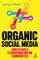 Organic Social Media