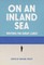 On an Inland Sea