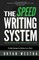 The Speed Writing System