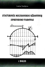 Statybinės mechanikos uždavinių sprendimo vadovas