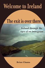 Welcome to Ireland. The exit is over there.