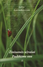 Žiniuonės užrašai: padėkime sau