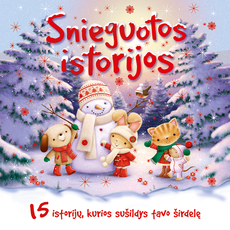 Snieguotos istorijos: 15 istorijų, kurios sušildys tavo širdelę