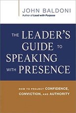 The Leader's Guide to Speaking with Presence