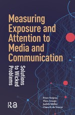 Measuring Exposure and Attention to Media and Communication