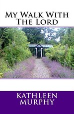 My Walk With The Lord