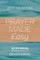 Prayer Made Easy