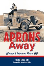 Aprons Away: Women's Work on Route 66